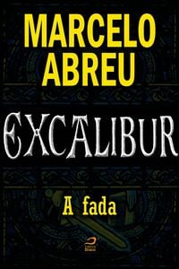 Excalibur - A Fada