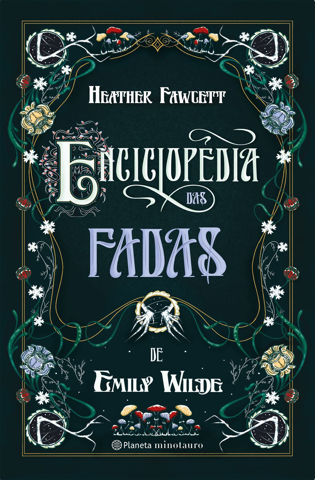 Enciclopédia das fadas de Emily Wilde