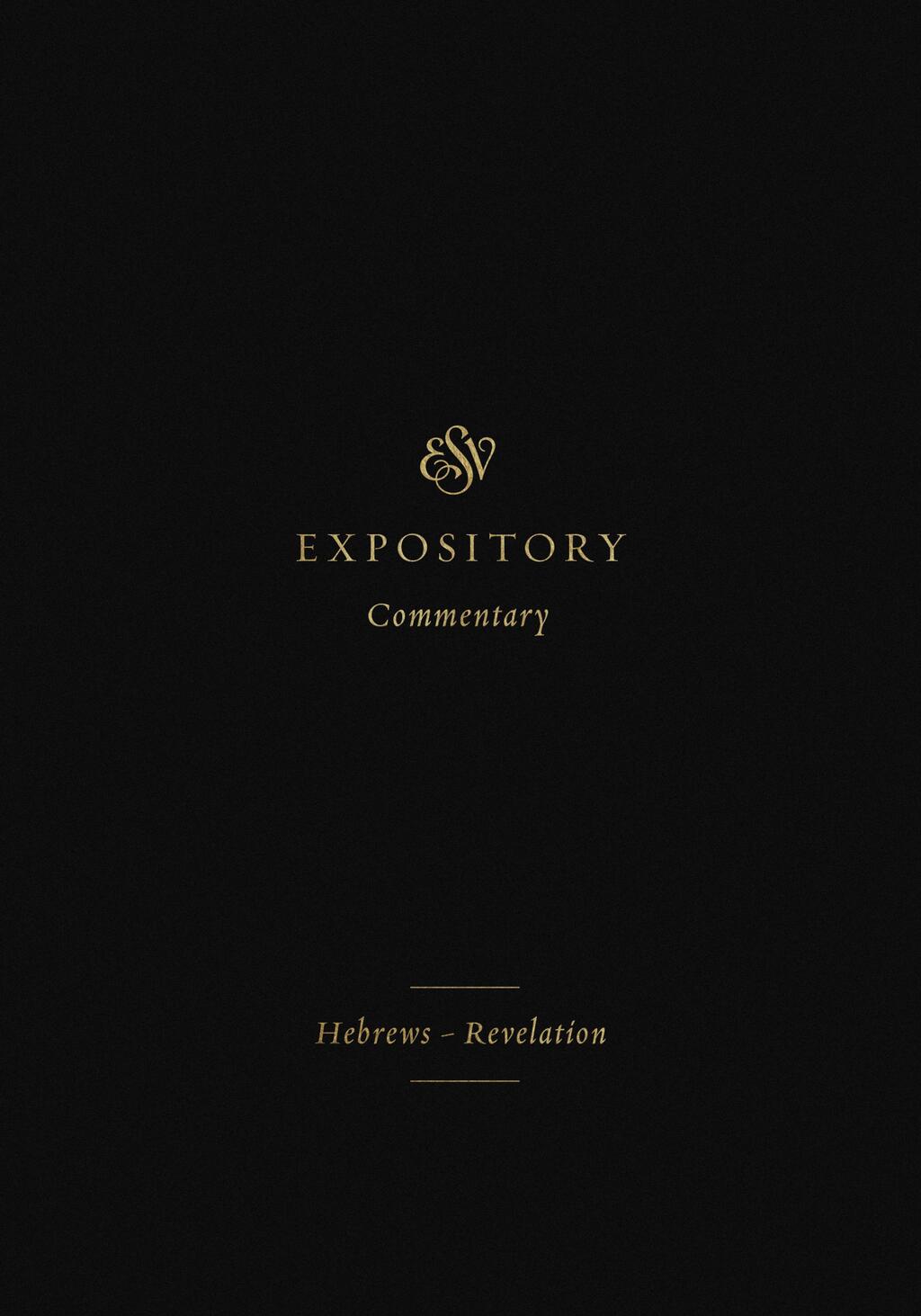 ESV Expository Commentary (Volume 12)