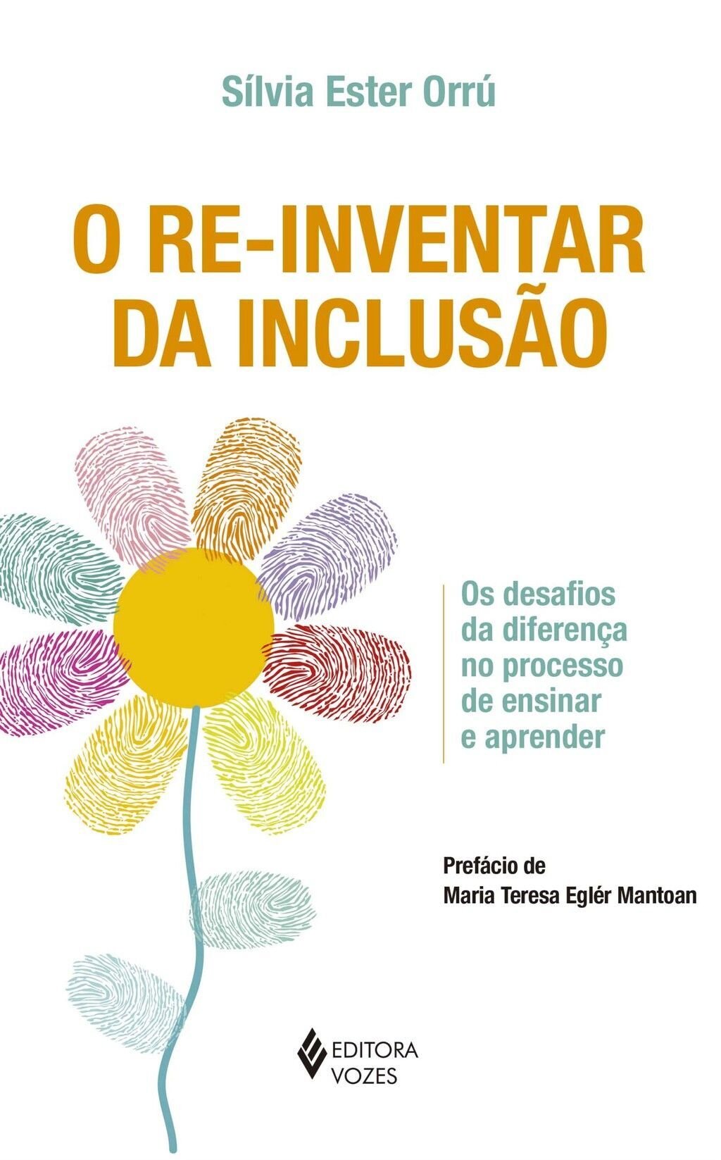 O re-inventar da inclusão