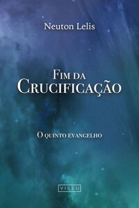 Fim da Crucificação