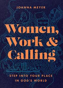 Women, Work, and Calling