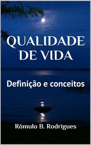 Qualidade de vida - Definições e Conceitos