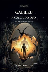 Galileu - A Casca do Ovo