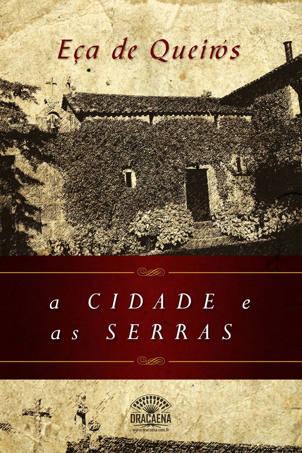 A Cidade e as Serras - Nova Edição