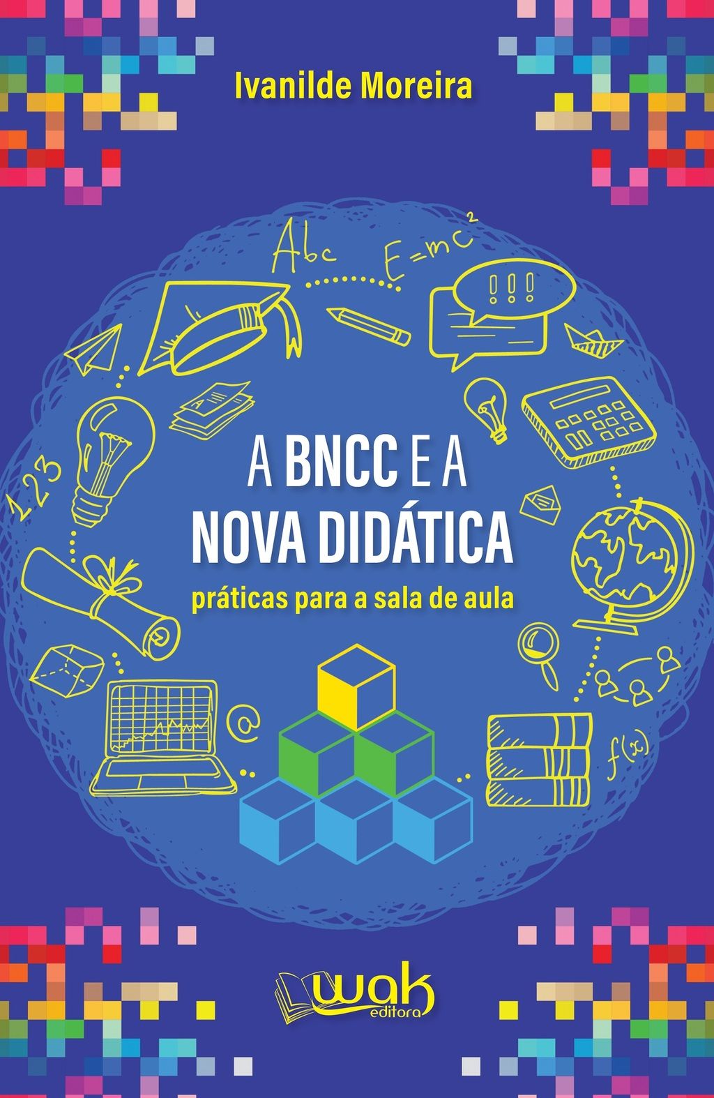 A BNCC e a Nova Didática