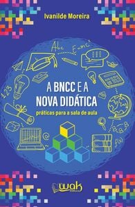 A BNCC e a Nova Didática
