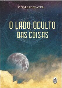 O Lado Oculto das Coisas