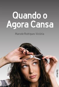 Quando o Agora Cansa
