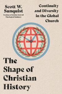 The Shape of Christian History