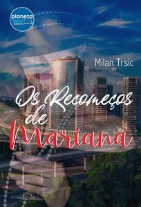 Os Recomeços de Mariana