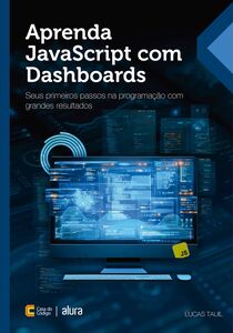 Aprenda JavaScript com Dashboards