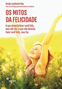 Os mitos da felicidade