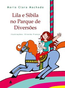 Lila e Sibila no Parque de Diversões