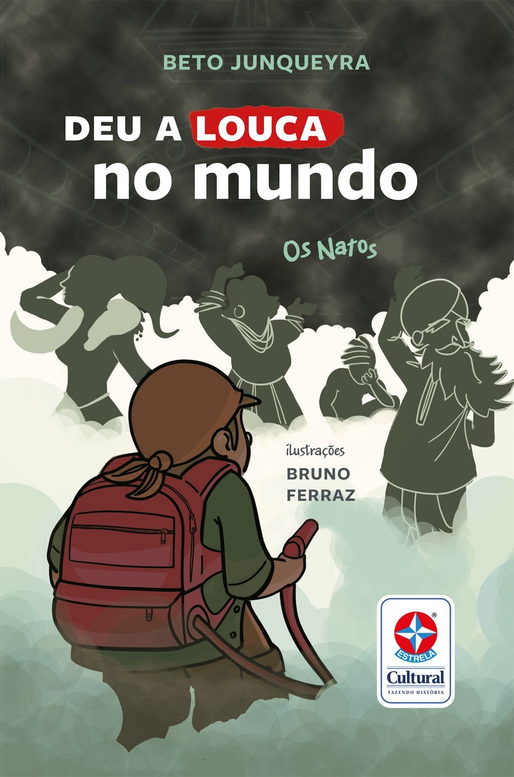 Os Natos - Deu a louca no mundo