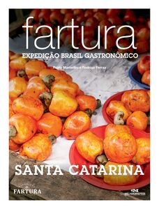 Fartura: Expedição Santa Catarina