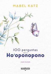 100 perguntas sobre o Ho'oponopono