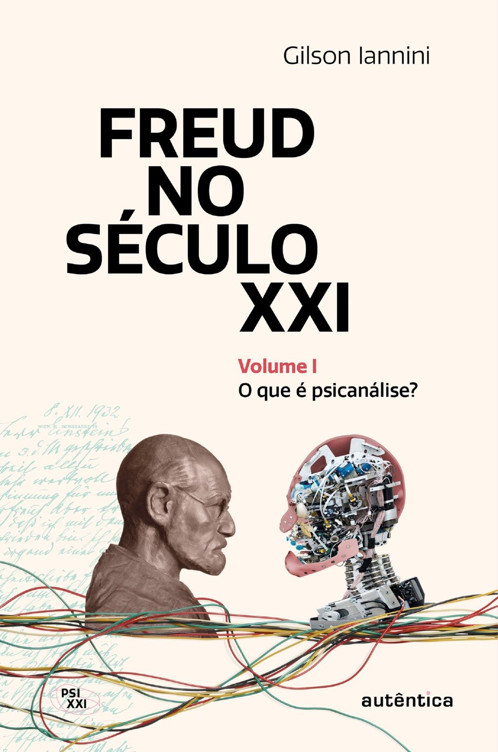 Freud no século XXI: Volume 1