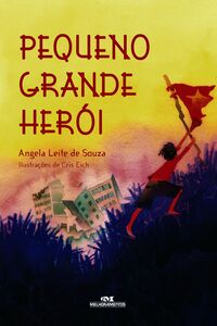 Pequeno Grande Herói