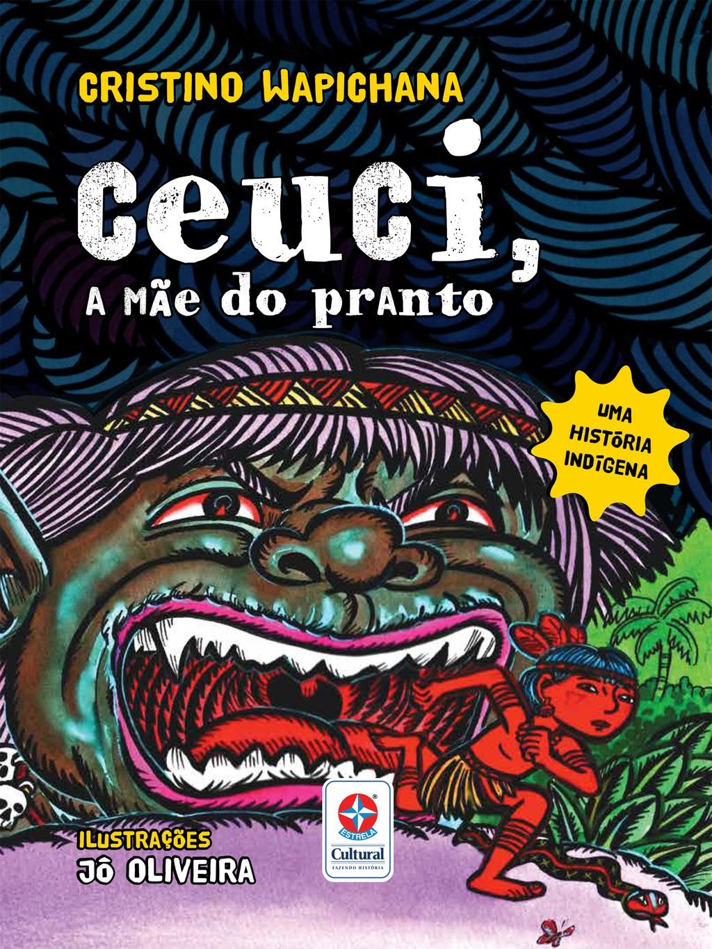 Ceuci, a mãe do pranto: uma história indígena