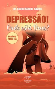 Depressão! Onde está Deus?