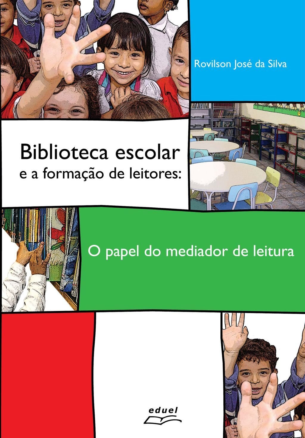 Biblioteca escolar e a formação de leitores