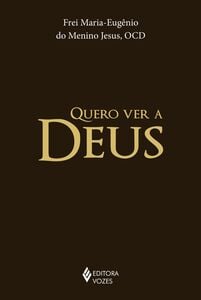 Quero ver a Deus