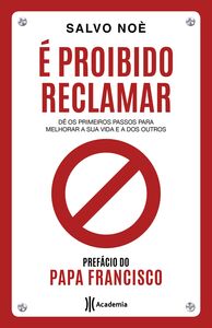 É proibido reclamar