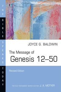 The Message of Genesis 12–50