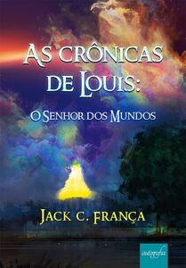As crônicas de Louis: o senhor dos mundos