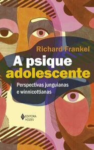 A psique adolescente