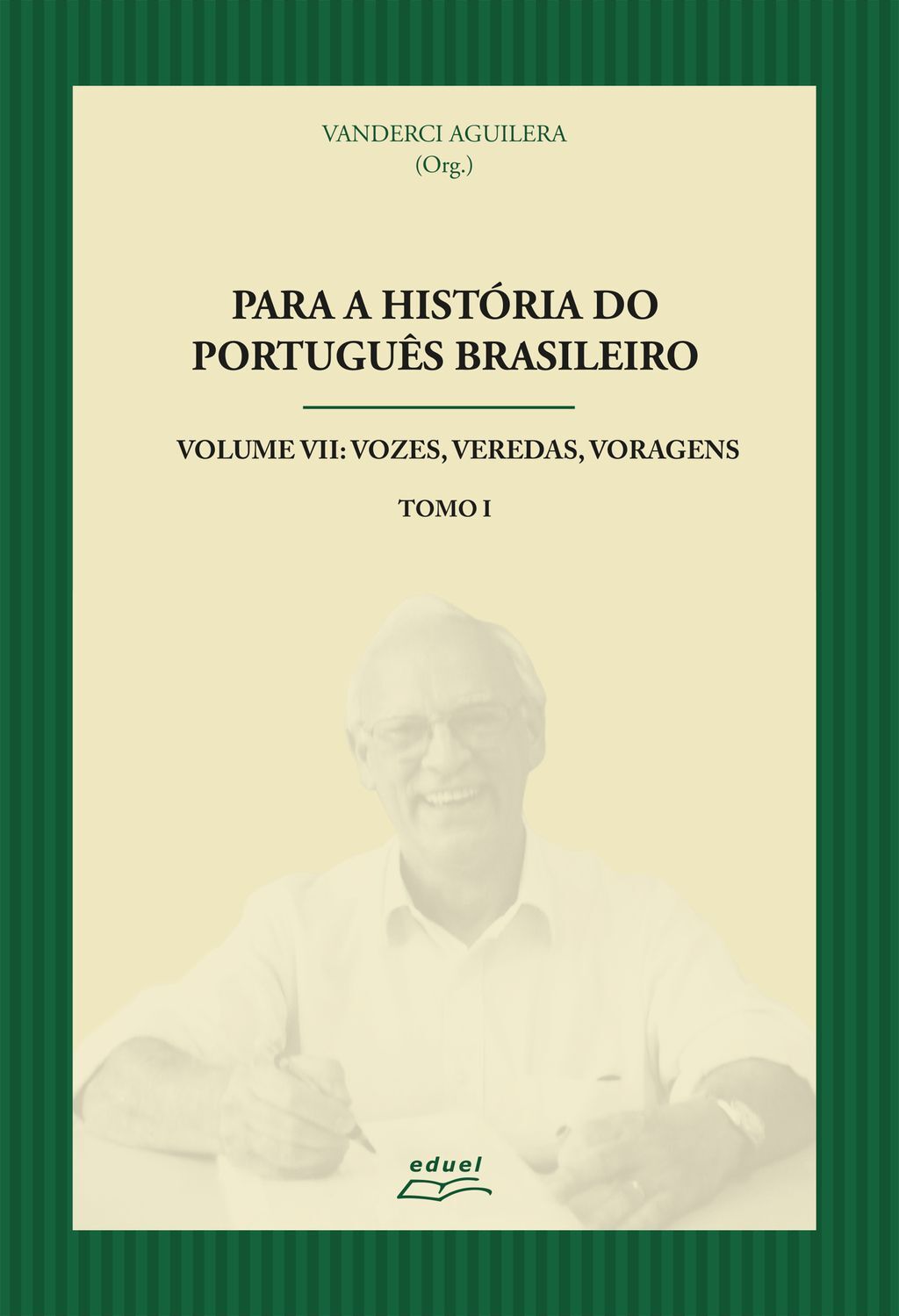 Para a história do português brasileiro