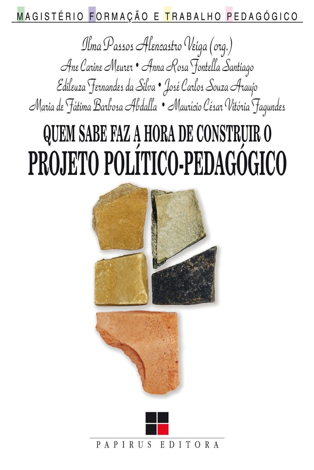 Quem sabe faz a hora de construir o projeto político-pedagógico