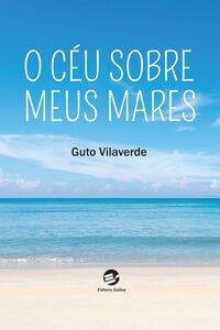 O céu sobre meus mares