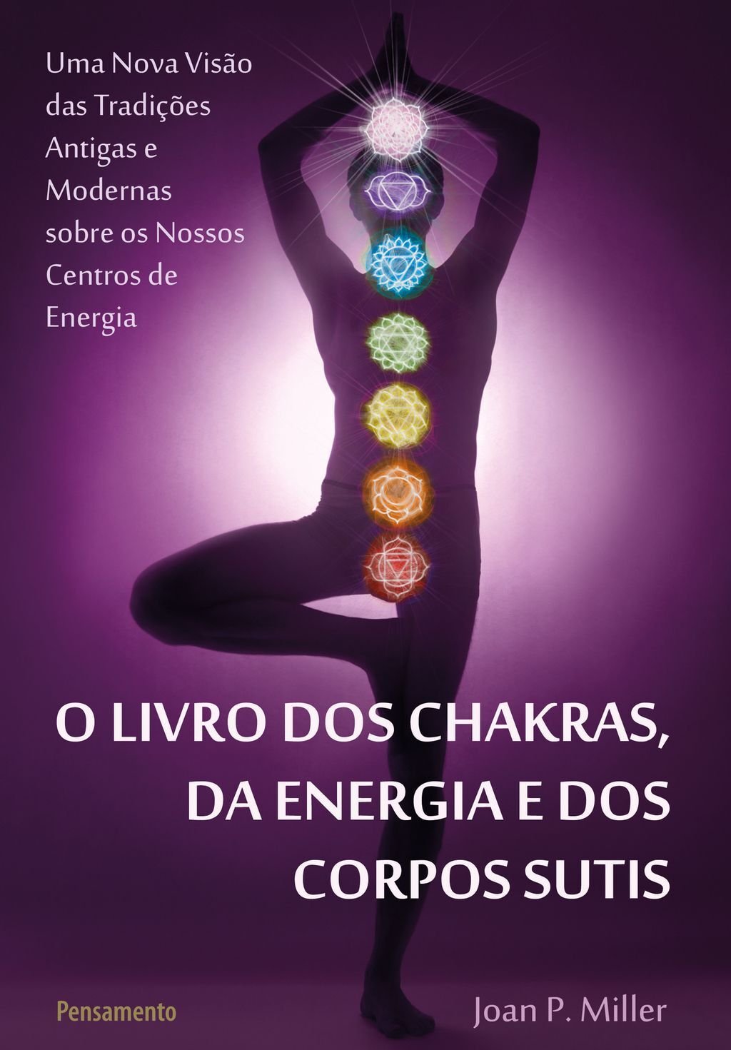 O Livro dos Chakras da Energia e dos Corpos Sutis