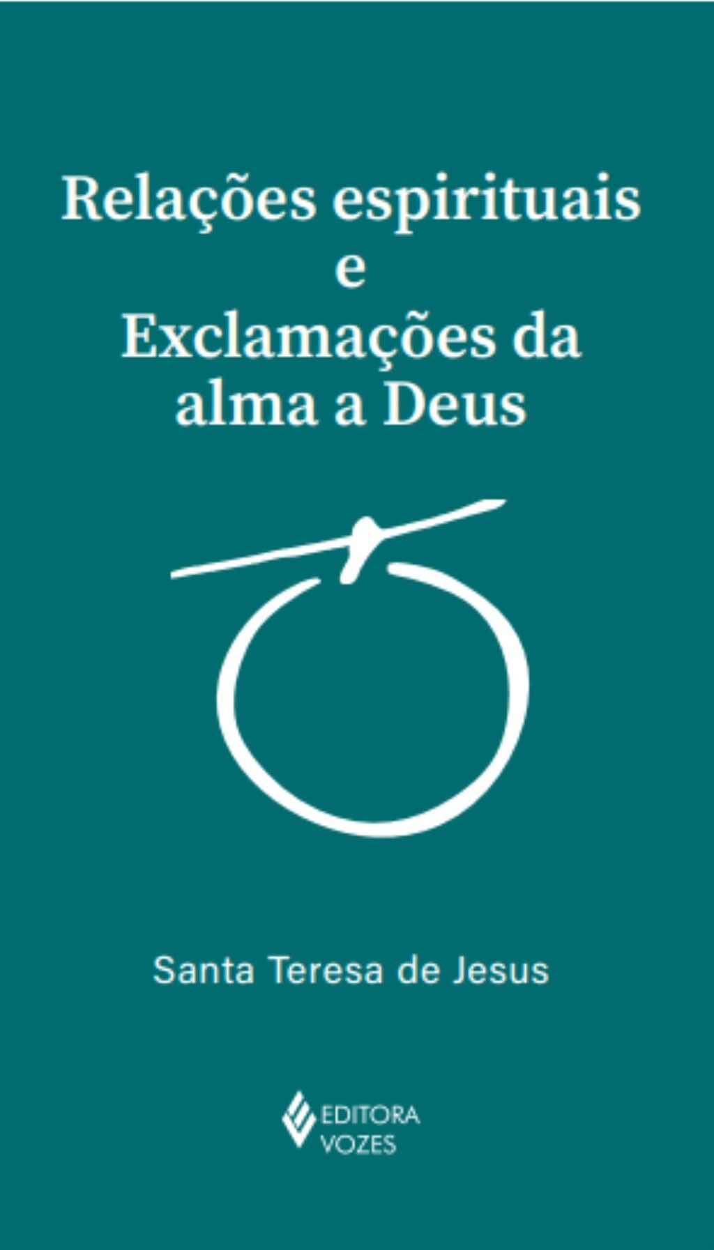 Relações espirituais e exclamações da alma a Deus