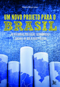 Um novo projeto para o Brasil