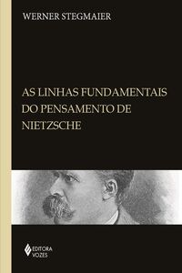 Linhas fundamentais do pensamento de Nietzsche