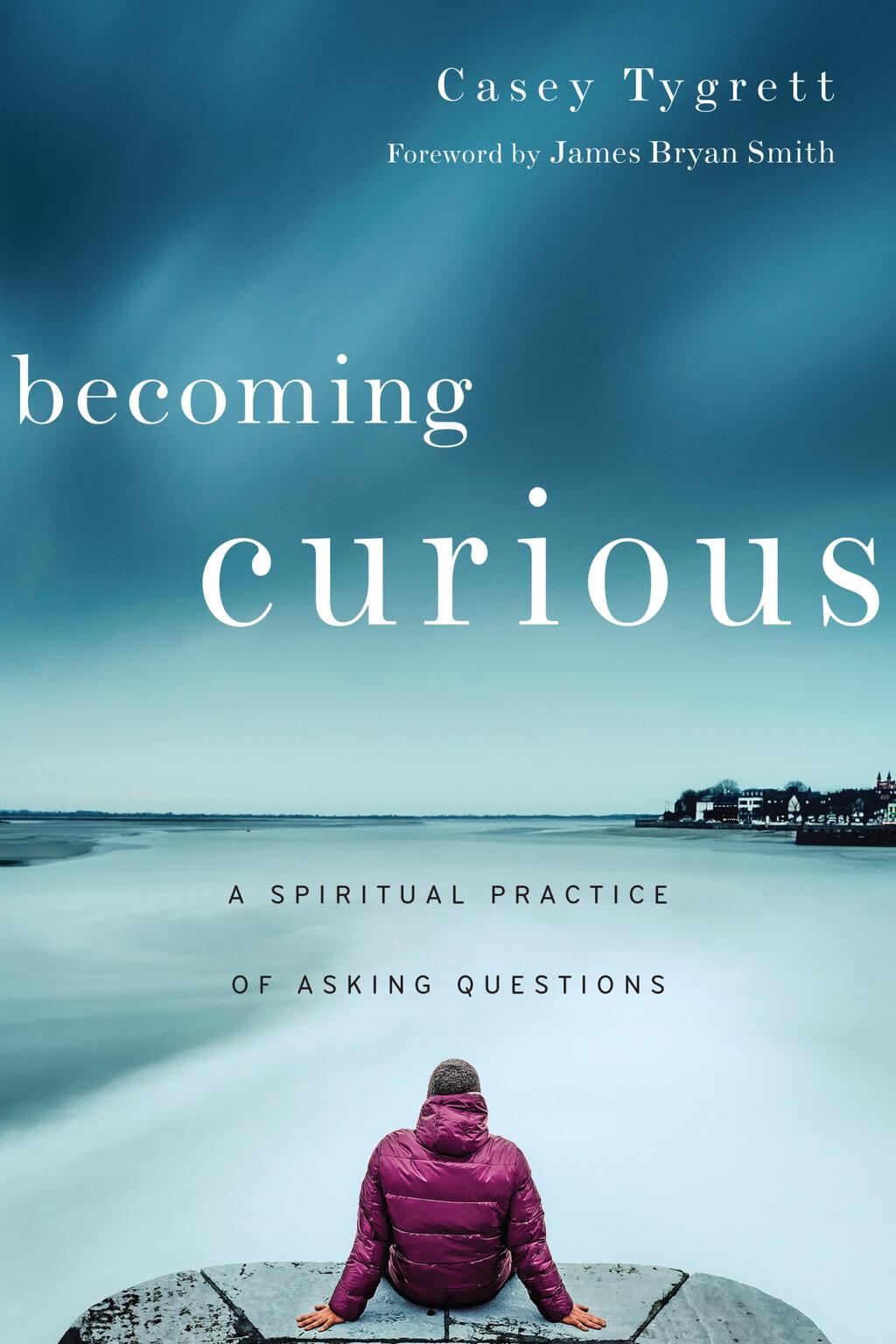 Becoming Curious