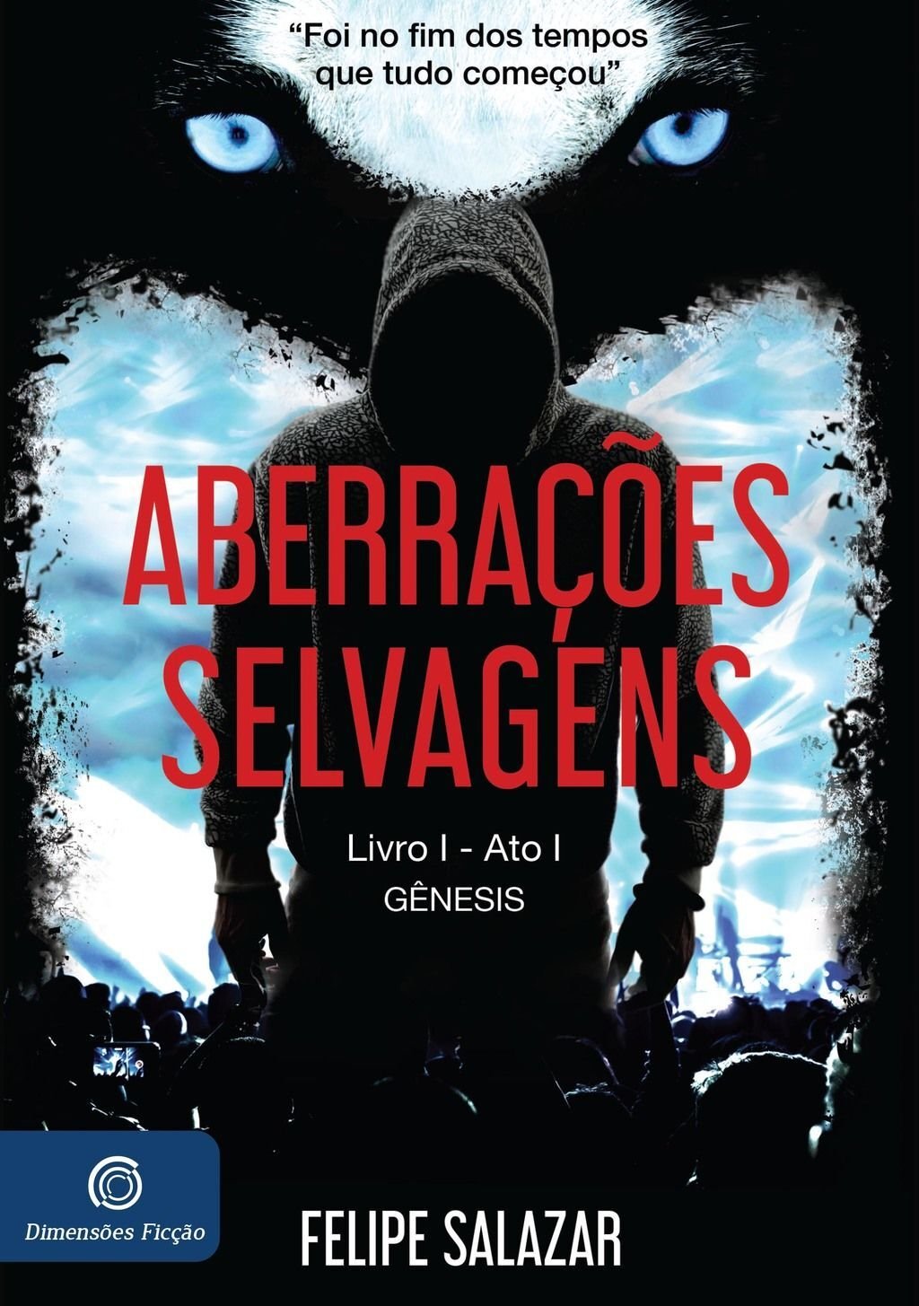 Aberrações Selvagens