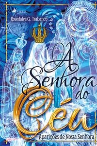 A Senhora do Céu