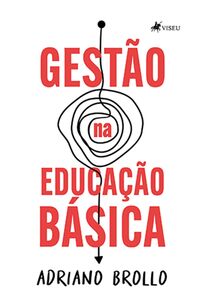 Gestão na Educação Básica