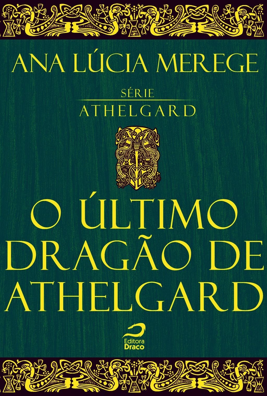 O Último Dragão De Athelgard