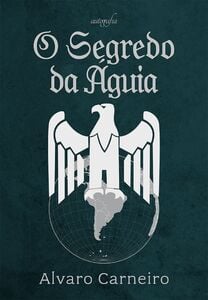 O Segredo da Águia