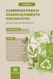 Caminhos para o Desenvolvimento Sustentável: perspectivas interdisciplinares
