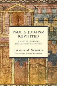 Paul and Judaism Revisited