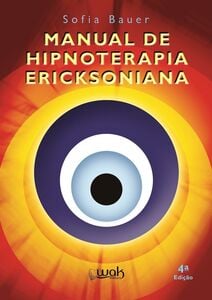 Manual de hipnoterapia ericksoniana