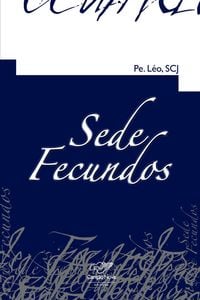 Sede fecundos