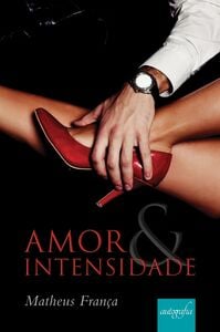 Amor & Intensidade