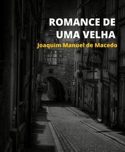 Romance de uma Velha